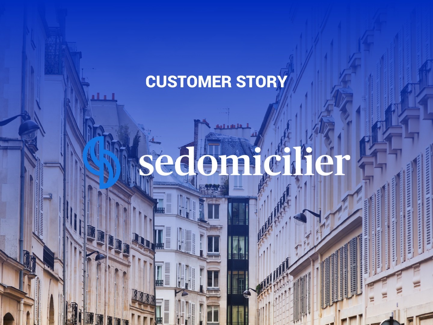 se domicilier customer story optimisation attribution marketing